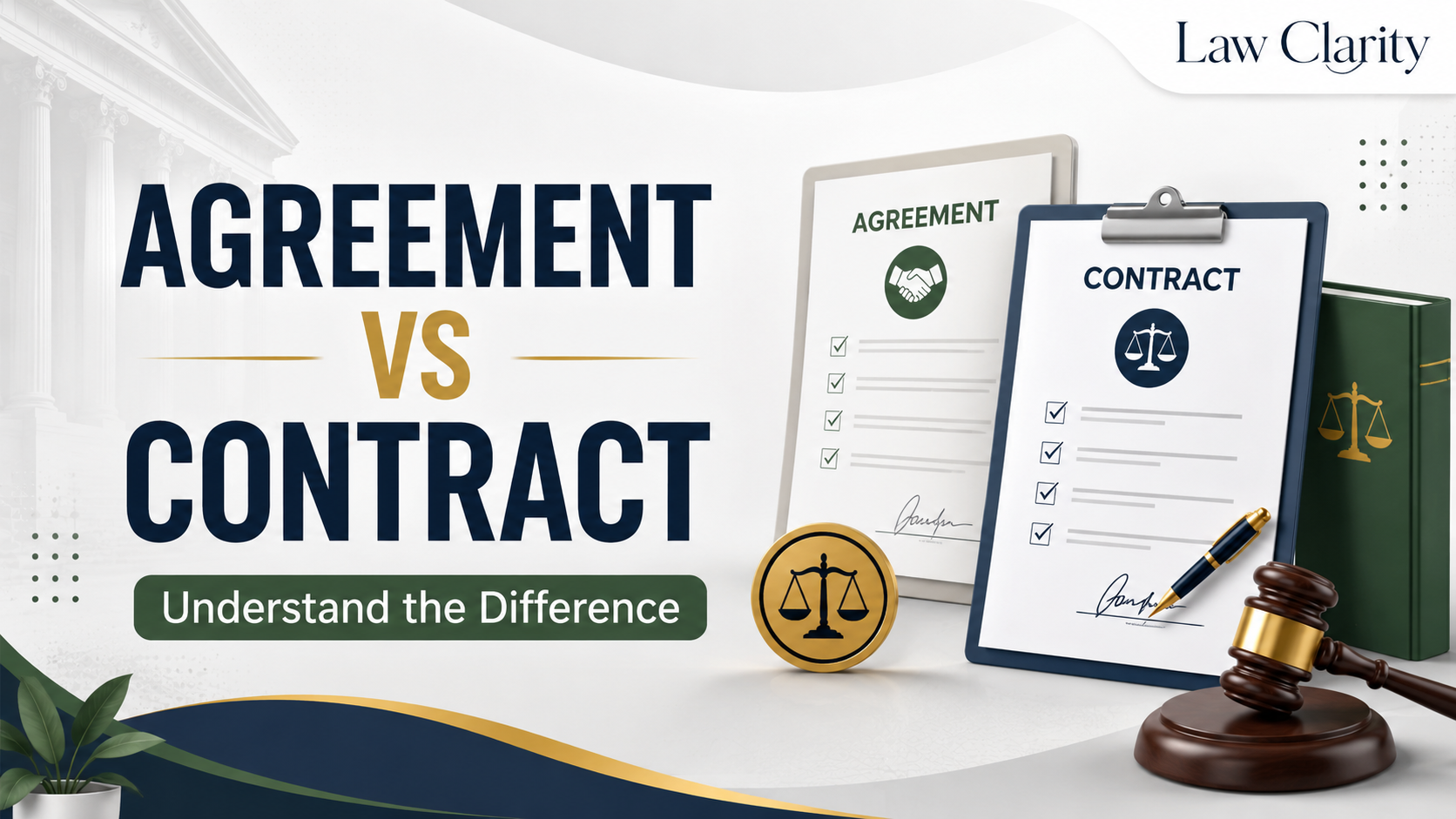 Difference Between Agreement and Contract in India Explained legal guide by LawClarity